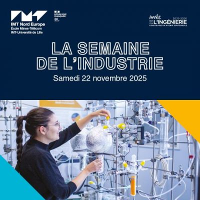 Semaine de l'industrie : avec des ateliers scientifiques réalisés par nos Centres d’Enseignement de Recherche et d’Innovation
